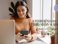 A interferência das redes sociais na beleza